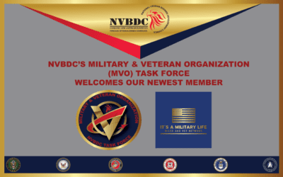 National Veteran Business Development Council - SD/VOB Certification “It’s a Military Life” joins the NVBDC’s Military & Veteran Organization Task Force.