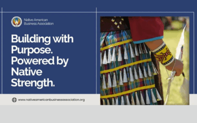 Native American Business Association Joins NVBDC’s MVO Task Force to Expand Support for Native American and Veteran Entrepreneurs