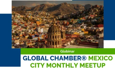 Globinar Global Chamber® Monthly Mexico City Meetup